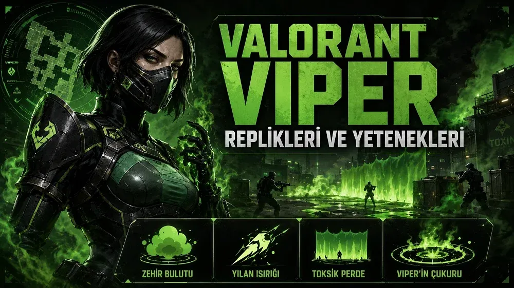 Valorant Viper replikleri ve yetenekleri başlıklı kapak görselinde, siyah-yeşil zırhlı Viper toksik sisler ve yeşil savaş alanı önünde yer alırken altta yetenek ikonları bulunuyor.