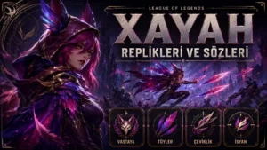 Xayah Replikleri ve Sözleri başlıklı, mor tonlarda League of Legends temalı kapak görseli.