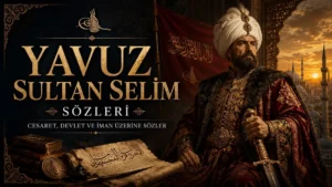 Yavuz Sultan Selim Sözleri başlıklı, Osmanlı padişahı figürü, sancak, tarihi belgeler ve cami siluetiyle hazırlanmış kapak görseli.