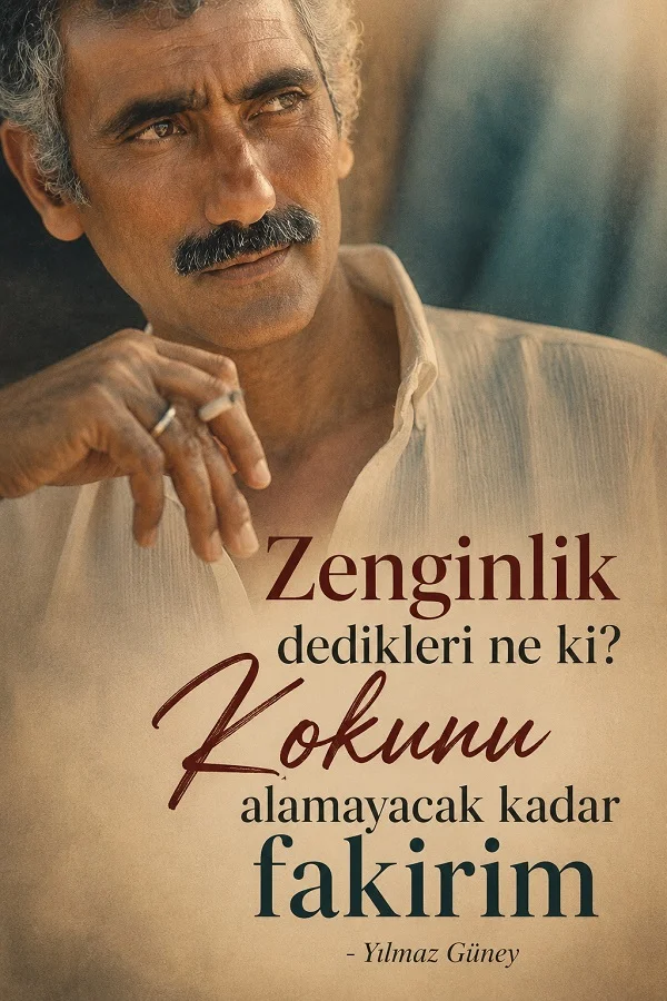 Sepya tonlarda erkek portresinin yer aldığı tasarımda “Zenginlik dedikleri ne ki? Kokunu alamayacak kadar fakirim.” sözü yazıyor.