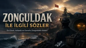 Zonguldak ile İlgili Sözler başlıklı, Karadeniz kıyısı, madenci figürü, maden ocağı, kömür ve 67 plaka detayları bulunan 16:9 kapak görseli.