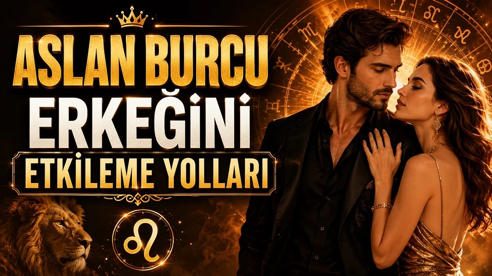 Aslan Burcu Erkeğini Etkileme Yolları başlıklı, romantik kadın ve erkek figürlü, Aslan burcu sembolü ve aslan detayı bulunan siyah ve altın tonlarında hazırlanmış modern astroloji kapak görseli.