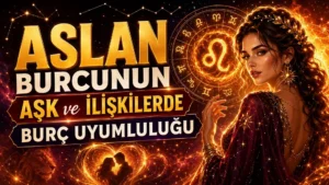 Aslan burcunun aşk ve ilişkilerde burç uyumluluğunu anlatan, altın ve turuncu tonlarda hazırlanmış astrolojik kapak görseli.