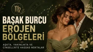Başak Burcu Erojen Bölgeleri: Aşkta, Yakınlıkta ve Cinsellikte Hassas Noktalar başlıklı, romantik çift figürlü, Başak burcu sembolü ve çiçek detayları bulunan yeşil ve altın tonlarında modern astroloji kapak görseli.