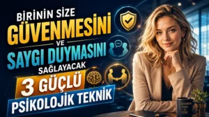 Birinin Size Güvenmesini ve Saygı Duymasını Sağlayacak 3 Güçlü Psikolojik Teknik başlıklı, sarışın kadın, güven kalkanı, iletişim, beyin ve tokalaşma sembolleri içeren psikoloji temalı kapak tasarımı.