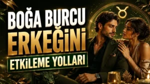 Boğa Burcu Erkeğini Etkileme Yolları başlıklı, romantik kadın ve erkek figürlü, Boğa burcu sembolü, boğa detayı ve astroloji çemberi bulunan yeşil ve altın tonlarında modern astroloji kapak görseli.