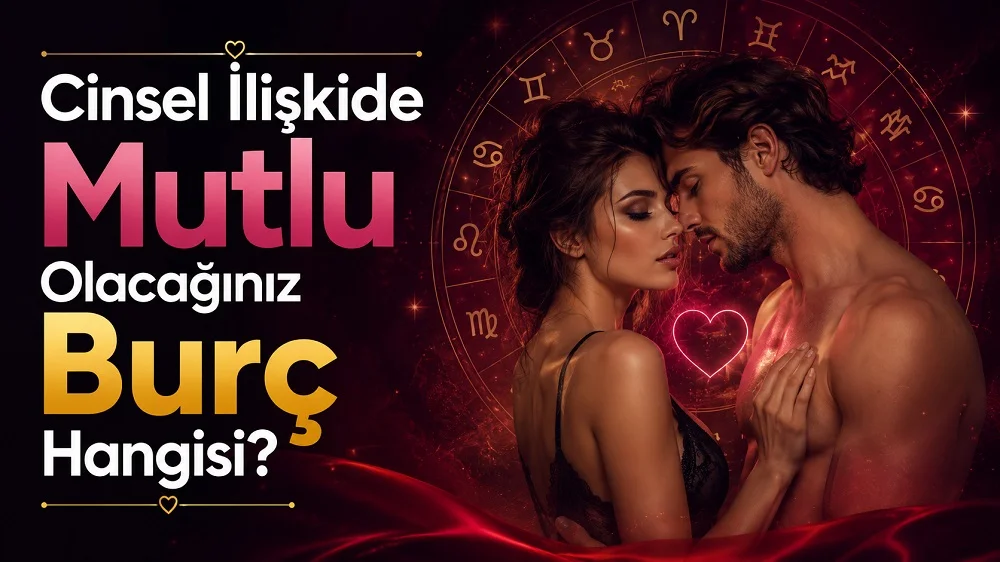 Cinsel İlişkide Mutlu Olacağınız Burç Hangisi? başlıklı, romantik çift figürlü, burç sembolleri ve astroloji çemberi bulunan kırmızı ve altın tonlarında modern astroloji kapak görseli.