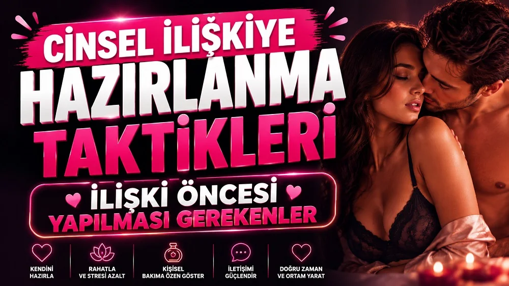 Cinsel İlişkiye Hazırlanma Taktikleri: İlişki Öncesi Yapılması Gerekenler başlıklı, romantik çift figürlü, siyah ve pembe tonlarında hazırlanmış modern ilişki ve yakınlık temalı kapak görseli.