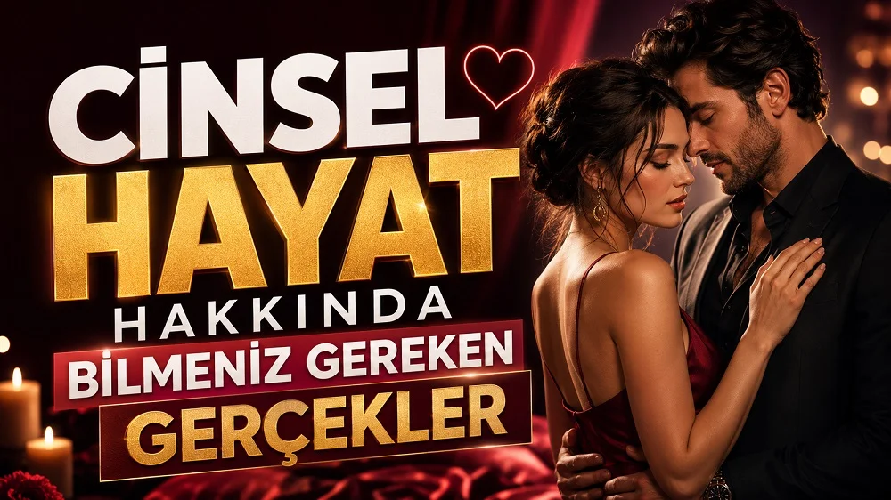 Cinsel Hayat Hakkında Bilmeniz Gereken Gerçekler başlıklı, romantik çift, kalp sembolü, mum ışıkları ve sıcak kırmızı tonlarda hazırlanmış ilişki temalı kapak tasarımı.