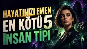 Hayatınızı Emen En Kötü 5 İnsan Tipi başlıklı, karanlık arka plan, duman efektleri, toksik insan silüetleri, manipülasyon detayları ve ciddi bakışlı kadın figürü içeren kişisel gelişim kapak tasarımı.