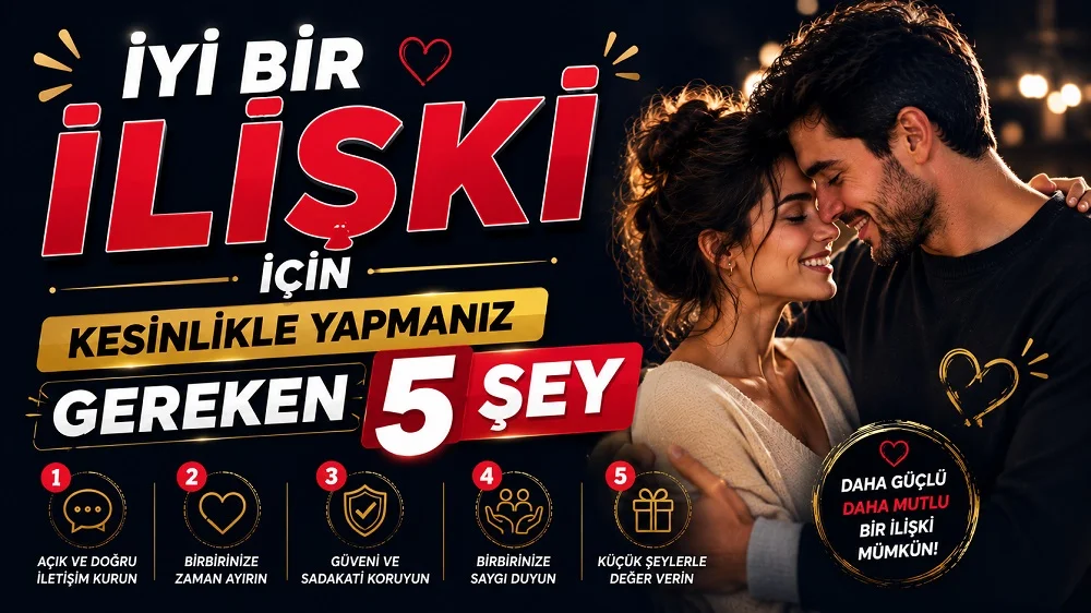 İyi Bir İlişki İçin Kesinlikle Yapmanız Gereken 5 Şey başlıklı, mutlu çift figürlü, koyu lacivert, kırmızı ve altın tonlarında hazırlanmış modern ilişki temalı kapak görseli.
