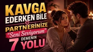 Kavga Ederken Bile Partnerinize Seni Seviyorum Demenin 7 Yolu başlıklı, tartışma sonrası birbirine sevgiyle bakan çift, sıcak ışıklar, kalp sembolü ve romantik ev atmosferi içeren ilişki temalı kapak tasarımı.