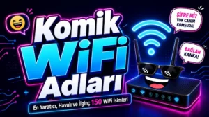 Komik WiFi Adları: En Yaratıcı, Havalı ve İlginç 150 WiFi İsimleri başlıklı, neon mavi ve pembe tonlarında hazırlanmış, eğlenceli router karakterli modern teknoloji kapak görseli.