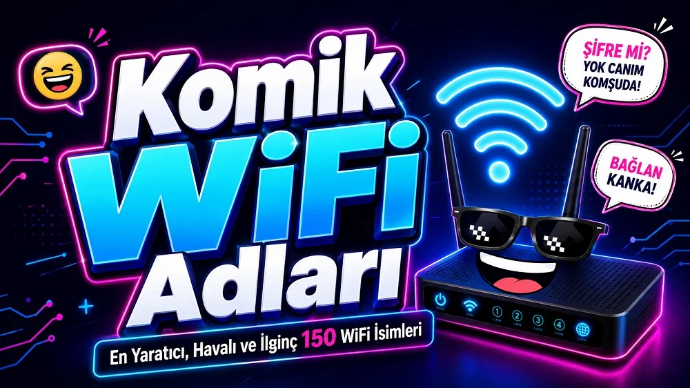 Komik WiFi Adları: En Yaratıcı, Havalı ve İlginç 150 WiFi İsimleri başlıklı, neon mavi ve pembe tonlarında hazırlanmış, eğlenceli router karakterli modern teknoloji kapak görseli.