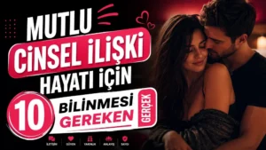 Mutlu Cinsel İlişki Hayatı İçin Bilinmesi Gereken 10 Gerçek başlıklı, romantik çift figürlü, siyah ve pembe tonlarında hazırlanmış modern ilişki temalı kapak görseli.