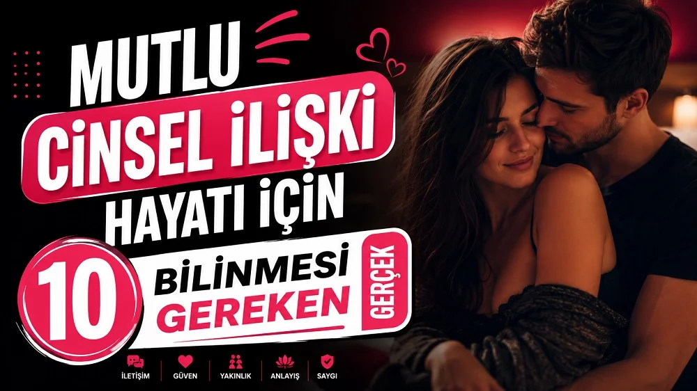 Mutlu Cinsel İlişki Hayatı İçin Bilinmesi Gereken 10 Gerçek başlıklı, romantik çift figürlü, siyah ve pembe tonlarında hazırlanmış modern ilişki temalı kapak görseli.