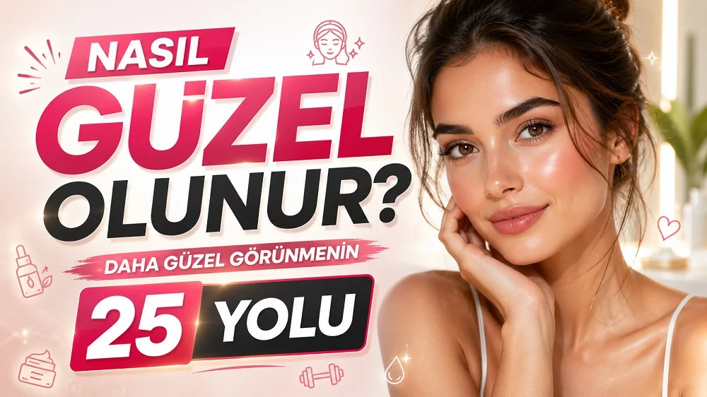 Nasıl Güzel Olunur? Daha Güzel Görünmenin 25 Yolu başlıklı, modern pembe tonlarda hazırlanmış güzellik ve bakım temalı kapak tasarımı.