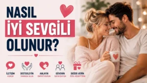 Nasıl İyi Sevgili Olunur başlıklı, romantik ortamda birbirine yakın duran sarışın kadın ve partneri, kalp detayı ile iletişim, destek, empati, güven ve değer verme ikonları içeren ilişki temalı kapak tasarımı.