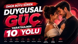 Ömür Boyu Süren Duygusal Güç Yaratmanın 10 Yolu başlıklı, romantik çift figürlü, koyu lacivert ve kırmızı tonlarda hazırlanmış modern ilişki ve kişisel gelişim kapak görseli.