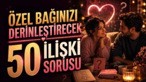 Özel Bağınızı Derinleştirecek 50 İlişki Sorusu başlıklı, romantik ortamda sohbet eden çift, soru kartları, kalp sembolü, defter, mum ışığı ve sıcak tonlar içeren ilişki temalı kapak tasarımı.