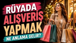 Rüyada alışveriş yapmak ne anlama gelir başlıklı kapak görselinde, alışveriş poşetleri taşıyan bir kadın, mağaza vitrini ve büyük tipografik başlık yer alıyor.