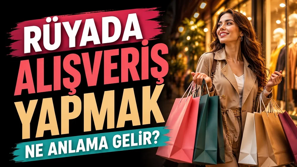 Rüyada alışveriş yapmak ne anlama gelir başlıklı kapak görselinde, alışveriş poşetleri taşıyan bir kadın, mağaza vitrini ve büyük tipografik başlık yer alıyor.