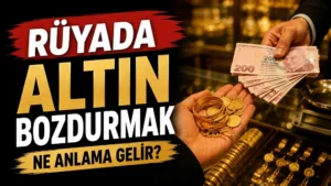 Rüyada Altın Bozdurmak Ne Anlama Gelir başlıklı, kuyumcuda altın takıların paraya çevrildiği sahnenin yer aldığı siyah, kırmızı ve altın tonlarda hazırlanmış blog kapak görseli.