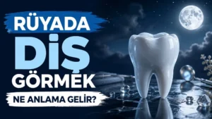 Ay ışıklı karanlık bir ortamda parlak beyaz diş, dental araçlar ve yansımalar; sol tarafta “Rüyada Diş Görmek Ne Anlama Gelir?” yazısı bulunan blog kapak tasarımı.