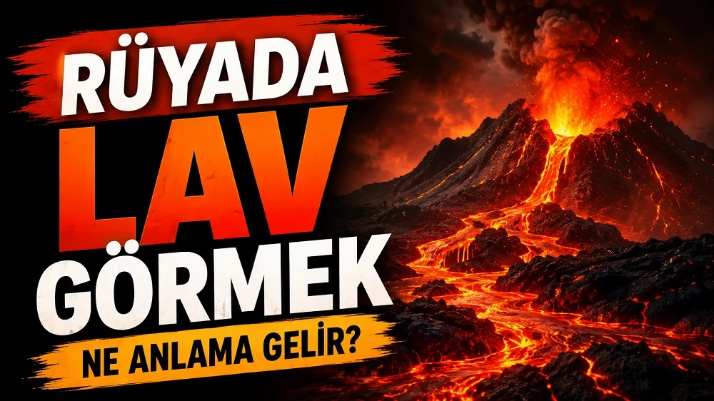 Sol tarafta “Rüyada Lav Görmek Ne Anlama Gelir?” yazısı bulunan, sağ tarafta patlayan volkan ve yeryüzüne yayılan parlak lav akıntılarının yer aldığı ateş tonlu kapak tasarımı.