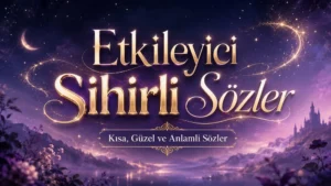 Etkileyici sihirli sözler başlığıyla, yıldızlı mor gece manzarası, ay ışığı ve büyülü ışık efektlerinin yer aldığı modern kapak görseli.