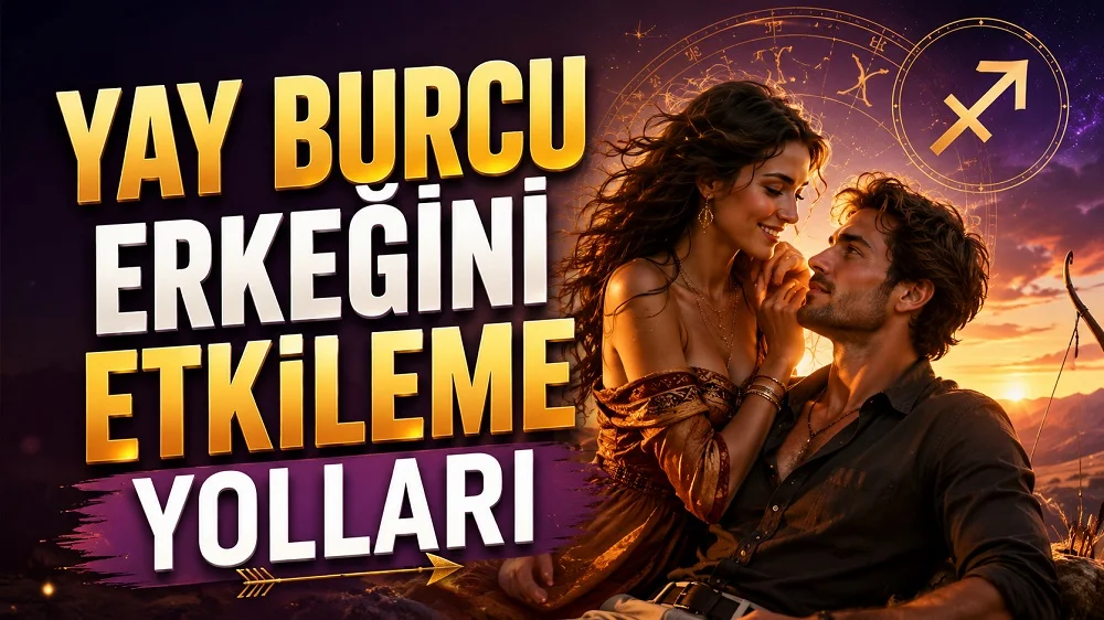 Yay Burcu Erkeğini Etkileme Yolları başlıklı, romantik kadın ve erkek figürlü, Yay burcu sembolü, ok detayı ve gün batımı atmosferi bulunan modern astroloji kapak görseli.