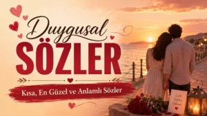 Gün batımında deniz kenarında el ele duran çift, kırmızı güller, fener ve “Duygusal Sözler Kısa, En Güzel ve Anlamlı Sözler” yazılı romantik kapak görseli.