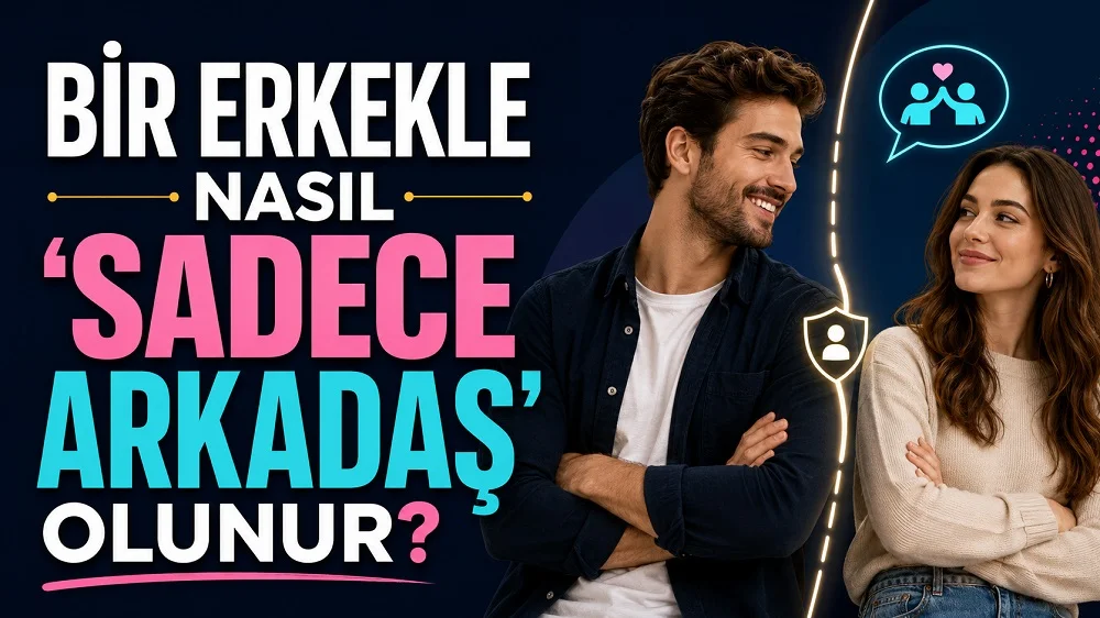 Bir Erkekle Nasıl Sadece Arkadaş Olunur? başlıklı, kadın ve erkek figürlü, arkadaşlık ve sınırları temsil eden ikonlarla hazırlanmış modern ilişki kapak görseli.