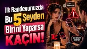 İlk randevuda tedirgin görünen kadın ve karşısında baskın şekilde konuşan erkek figürü, kırmızı bayrak, uyarı işareti ve büyük başlık yazılarıyla hazırlanmış ilişki uyarıları temalı kapak tasarımı.