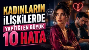 Kırgın görünen kadın ve arka planda üzgün erkek figürü, kırık kalp simgesi ve büyük başlık yazılarıyla hazırlanmış ilişkilerde yapılan hatalar temalı kapak tasarımı.