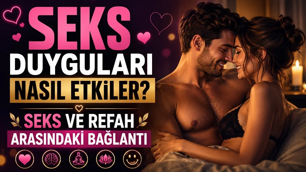 Sıcak ışıklı romantik bir ortamda birbirine yakın duran çift, kalp ve duygu simgeleriyle hazırlanmış seks, duygular ve refah bağlantısını anlatan kapak tasarımı.
