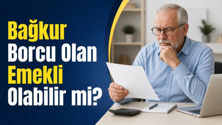 Bağkur Borcu Olan Emekli Olabilir mi?