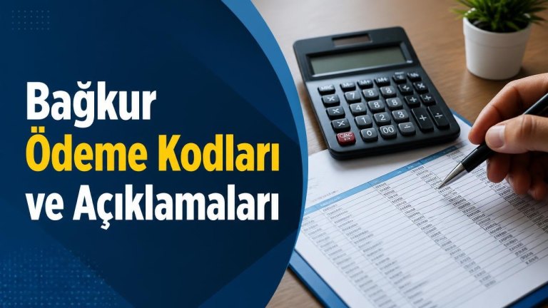 Bağkur Ödeme Kodları ve Açıklamaları