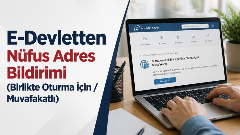 E-Devletten Nüfus Adres Bildirimi (Birlikte Oturma İçin / Muvafakatlı)