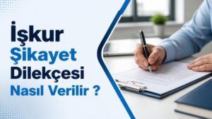 İşkur Şikayet Dilekçesi Nasıl Verilir ?