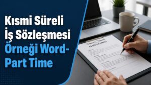 Kısmi Süreli İş Sözleşmesi Örneği Word- Part Time