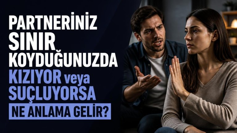 Partneriniz Sınır Koyduğunuzda Kızıyor veya Suçluyorsa Ne Anlama Gelir?