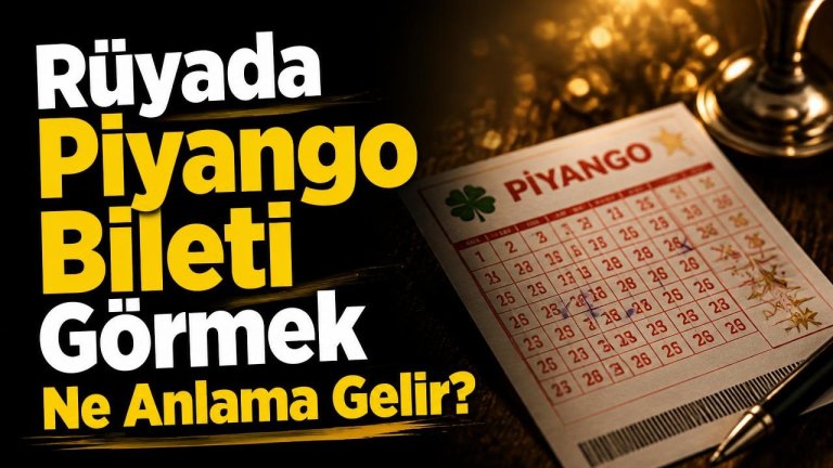 Rüyada Piyango Bileti Görmek Ne Anlama Gelir?