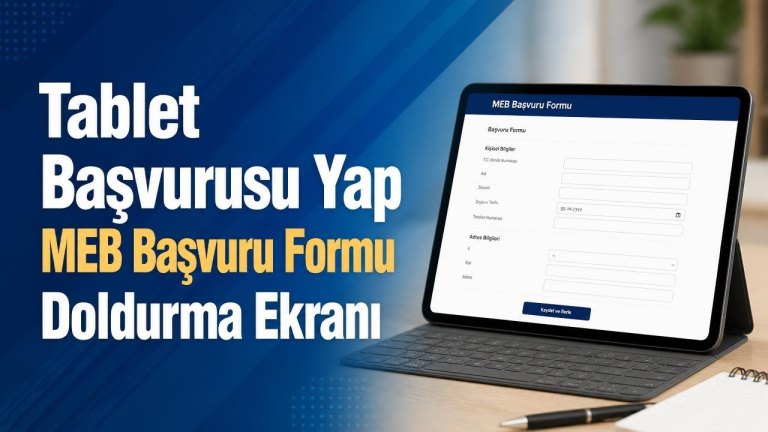 Tablet Başvurusu Yap MEB Başvuru Formu Doldurma Ekranı